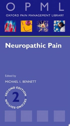 Neuropathic Pain (Oxford Pain Management Library)