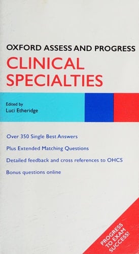 Clinical Specialties (Oxford Assess and Progress)
