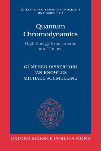 Quantum Chromodynamics: High Energy Experiments and Theory (International Series of Monographs on Physics, 115)
