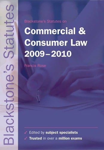 Blackstone's Statutes on Commercial and Consumer Law 2009-2010 (Blackstone's Statute Book Series)