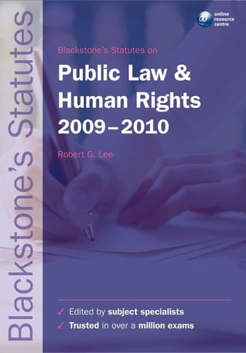 Blackstone's Statutes on Public Law and Human Rights 2009-2010 (Blackstone's Statute Book Series)