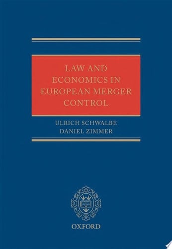 Law and Economics in European Merger Control