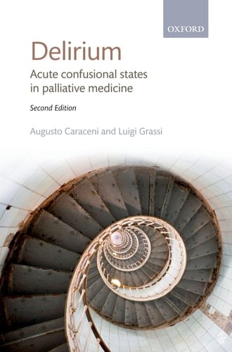 Delirium: Acute Confusional States in Palliative Medicine