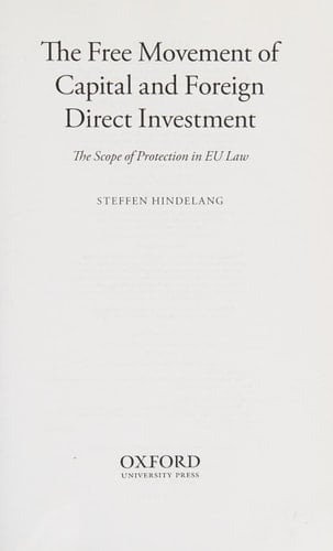 The Free Movement of Capital and Foreign Direct Investment: The Scope of Protection in EU Law