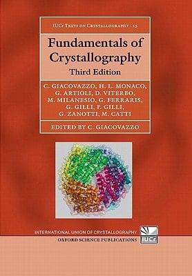 Fundamentals of Crystallography (International Union of Crystallography Texts on Crystallography, 15)