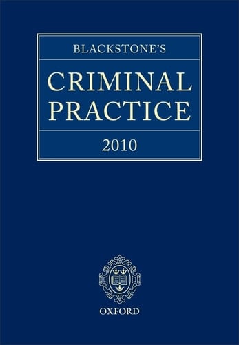 Blackstone's Criminal Practice 2010 (book with all supplements)