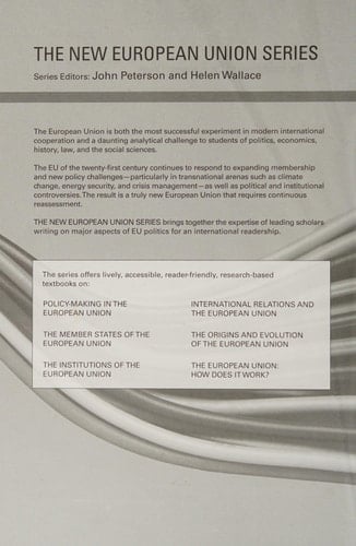 The Institutions of the European Union (The New European Union Series)