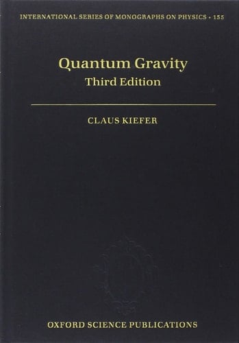 Quantum Gravity (International Series of Monographs on Physics)