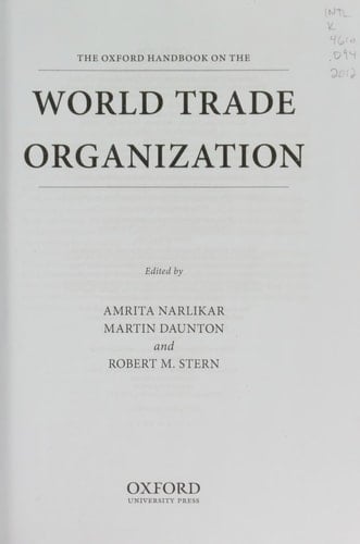 The Oxford Handbook on the World Trade Organization (Oxford Handbooks)