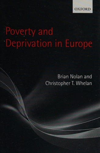 Poverty and Deprivation in Europe