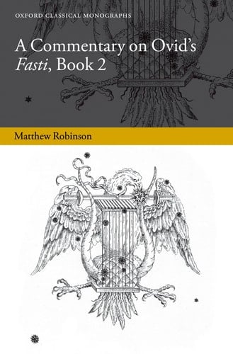 A Commentary on Ovid's Fasti, Book 2 (Oxford Classical Monographs)