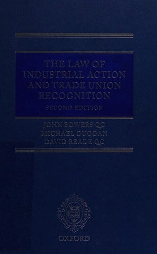 The Law of Industrial Action and Trade Union Recognition