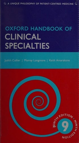 Oxford Handbook of Clinical Specialties (Oxford Medical Handbooks)