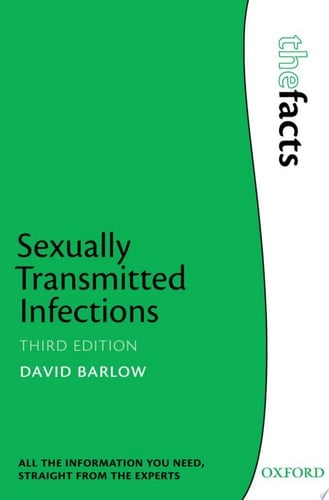 Sexually Transmitted Infections (The Facts Series)
