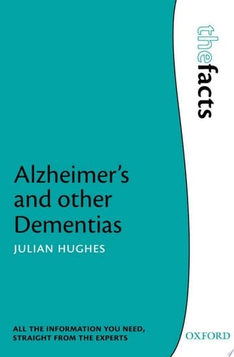 Alzheimer's and other Dementias (The Facts)