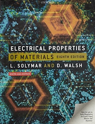 Electrical Properties Of Materials, 8th Edition