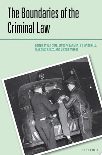 The Boundaries of the Criminal Law (Criminalization)