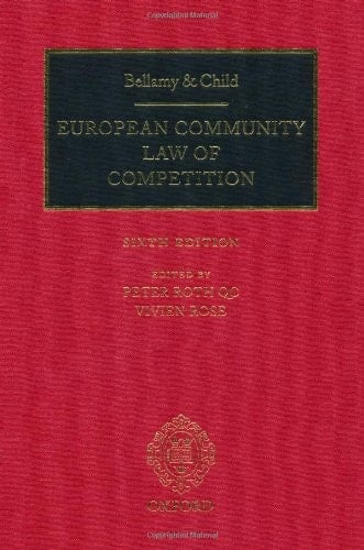 Bellamy and Child: European Community Law of Competition: 2011 Pack