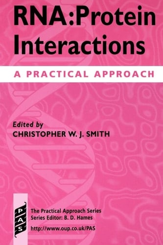 RNA: Protein Interactions: A Practical Approach (The Practical Approach Series)
