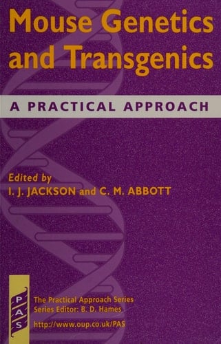 Mouse Genetics and Transgenics: A Practical Approach