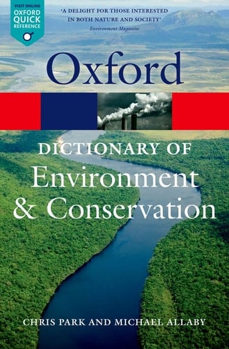 A Dictionary of Environment and Conservation (Oxford Paperback Reference)