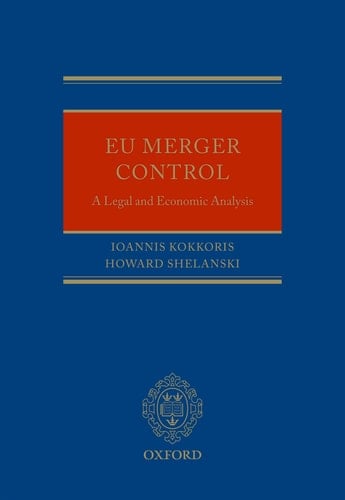 EU Merger Control: An Economic and Legal Analysis