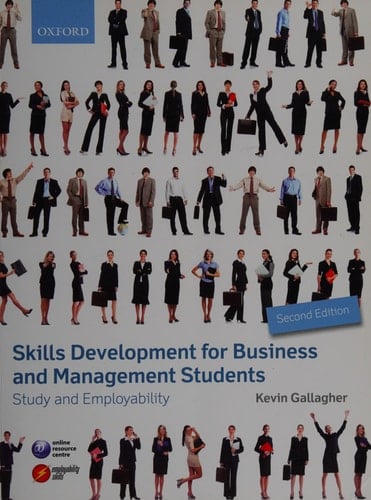 Skills Development for Business and Management Students: Study and Employability
