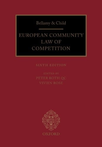 Bellamy and Child: European Community Law of Competition: 2012 Pack