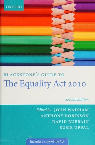 Blackstone's Guide to the Equality Act 2010 (Blackstone's Guides)