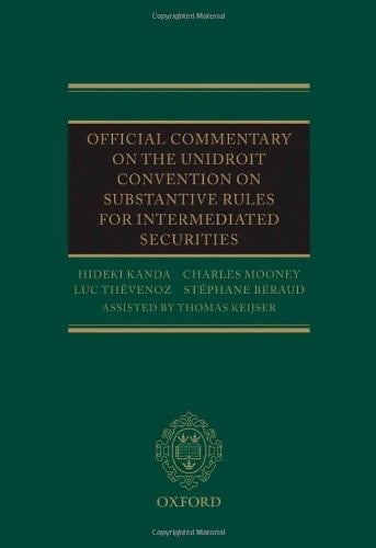 Official Commentary on the UNIDROIT Convention on Substantive Rules for Intermediated Securities