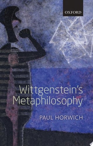 WITTGENSTEINS METAPHILOSOPHY P