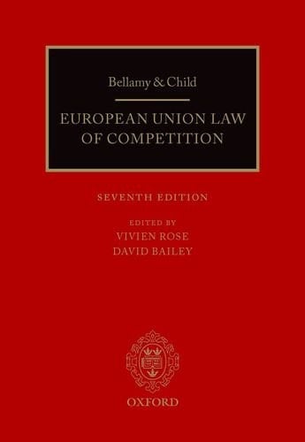 Bellamy and Child: European Union Law of Competition: 2013 Pack