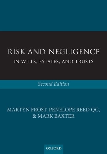 Risk and Negligence in Wills, Estates, and Trusts