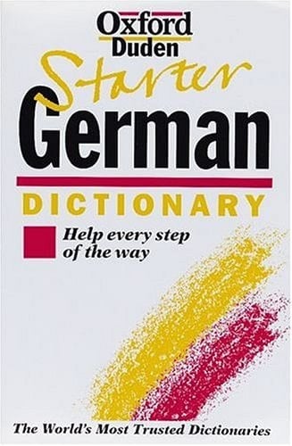 The Oxford Starter German Dictionary (English and German Edition)