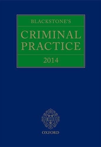 Blackstone's Criminal Practice 2014 (book, all supplements and digital pack)