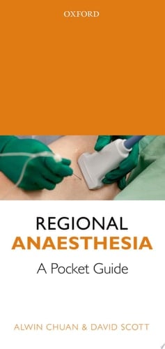 Regional Anaesthesia: A Pocket Guide