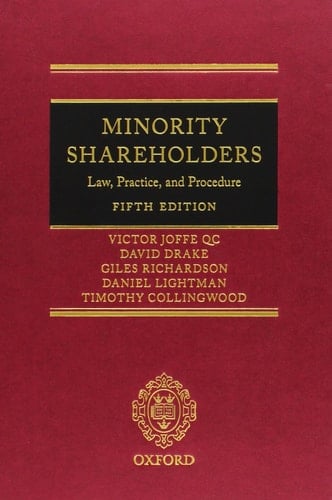 Minority Shareholders: Law, Practice, and Procedure