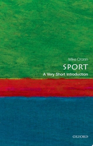 Sport: A Very Short Introduction (Very Short Introductions)