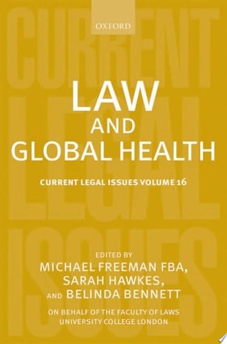 Law and Global Health: Current Legal Issues Volume 16