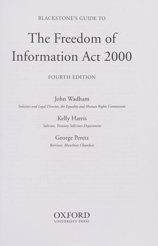 Blackstone's Guide to the Freedom of Information Act 2000