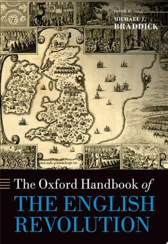 The Oxford Handbook of the English Revolution (Oxford Handbooks)