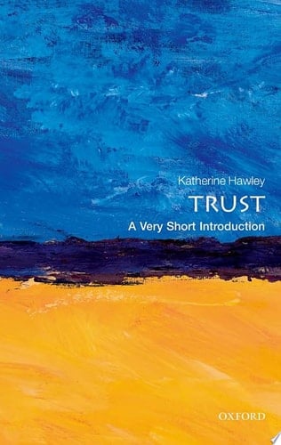 Trust: A Very Short Introduction (Very Short Introductions)