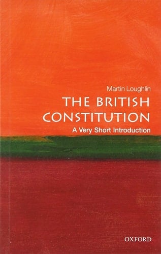 The British Constitution: A Very Short Introduction (Very Short Introductions)