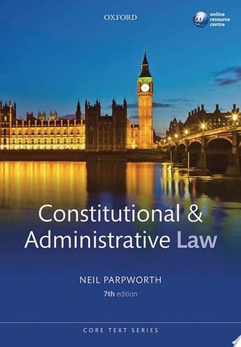 Constitutional and Administrative Law (Core Text)