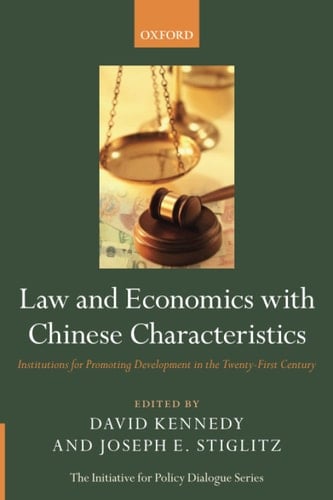 LAW & ECONOMICS CHINESE CHARACTER P: Institutions For Promoting Development In The Twenty-First Century (Initiative For Policy Dialogue (Quality))
