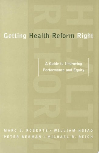 Getting Health Reform Right
