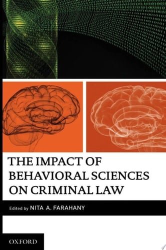 Impact of Behavioral Sciences on Criminal Law