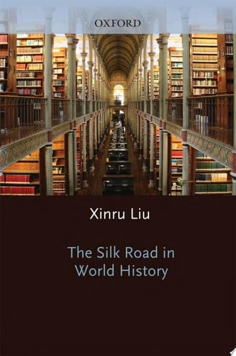 The Silk Road In World History