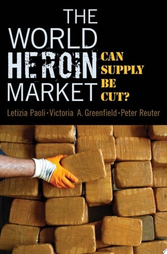 World Heroin Market: Can Supply Be Cut?