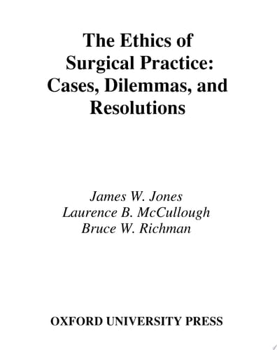 The Ethics Of Surgical Practice